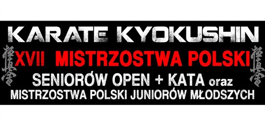 XVII Mistrzostwa Polski Seniorów Open oraz Mistrzostwa Polski Juniorów Młodszych